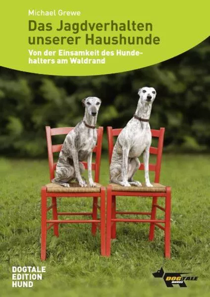 Cover: Das Jagdverhalten unserer Haushunde