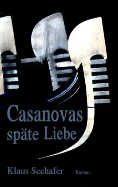Cover: Casanovas späte Liebe