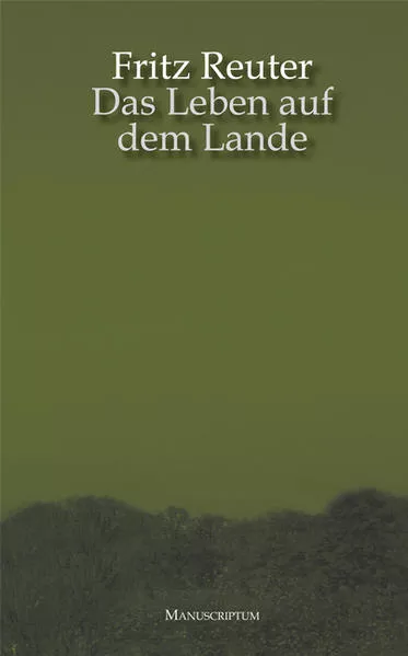 Cover: Das Leben auf dem Lande (Ut mine Stromtid)