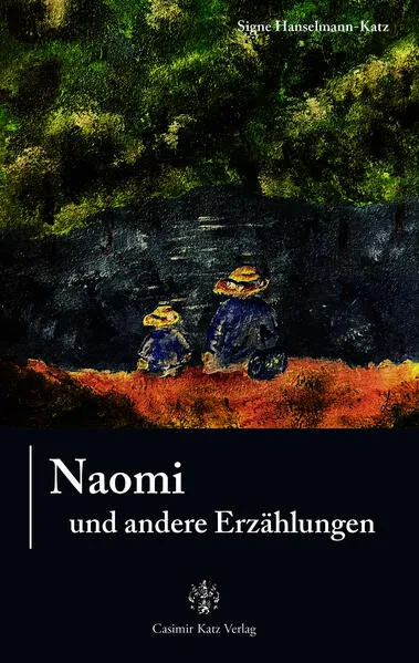Naomi und andere Erzählungen