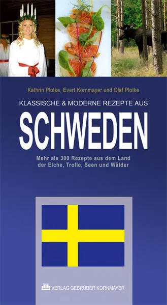 Cover: KLASSISCHE & MODERNE REZEPTE AUS SCHWEDEN