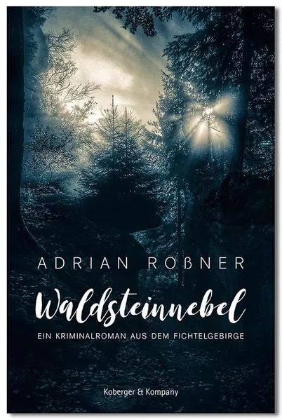 Cover: Waldsteinnebel