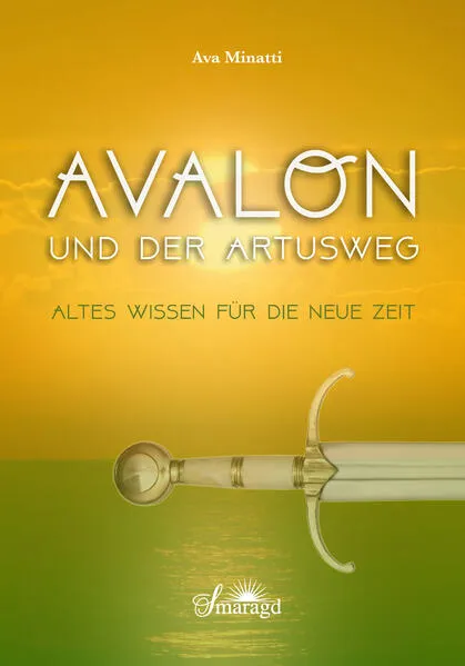 Cover: Avalon und der Artusweg