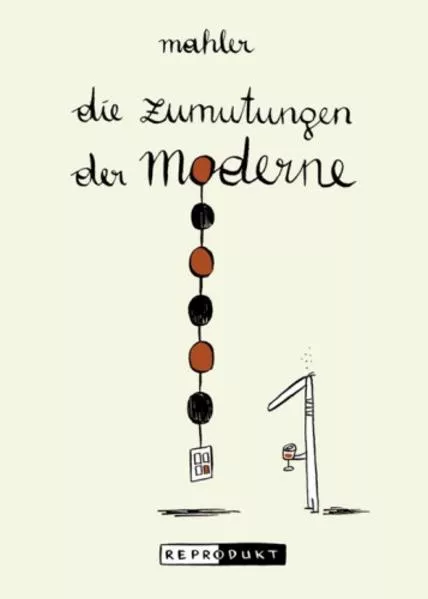 Cover: Die Zumutungen der Moderne