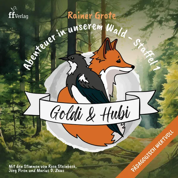 Cover: Einschlafgeschichten für Kinder ab 3 Jahren | Goldi & Hubi – Abenteuer in unserem Wald