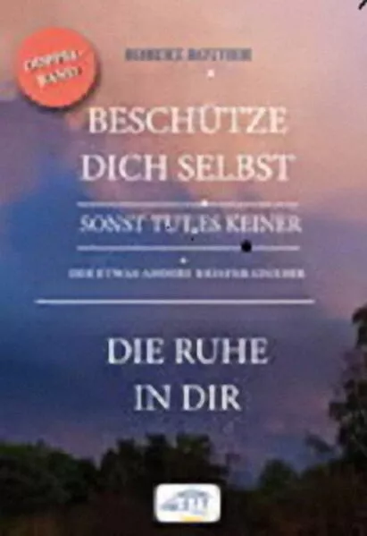 Cover: BESCHÜTZE DICH SELBST-SONST TUT ES KEINER