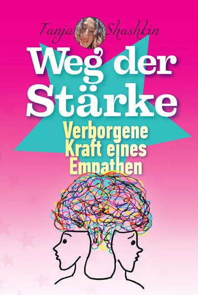 Cover: Weg der Stärke - Verborgene Kraft eines Empathen