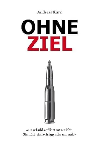 Ohne Ziel: Für Dich schieße ich auch auf Menschen