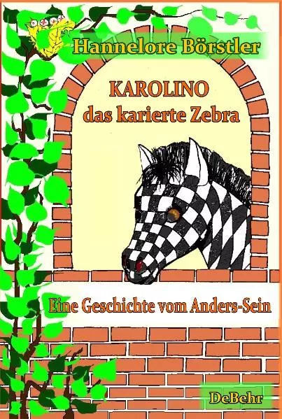 Cover: Karolino, das karierte Zebra - Eine Geschichte vom Anders-Sein