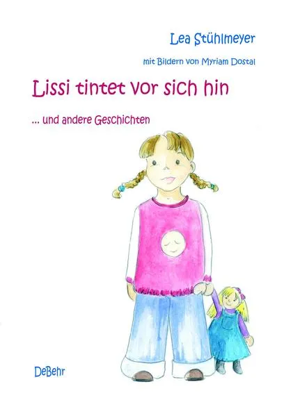 Cover: Lissi tintet vor sich hin und andere Geschichten