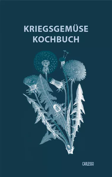 Cover: Kriegsgemüse-Kochbuch