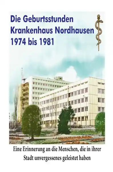 Die Geburtsstunden Krankenhaus Nordhausen
