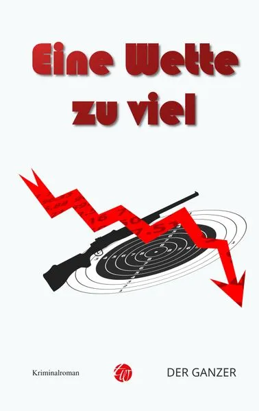 Cover: Eine Wette zu viel