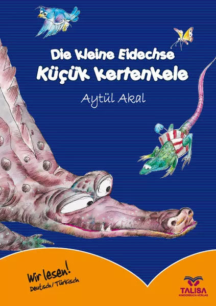 Cover: Die kleine Eidechse /Deutsch-Türkisch