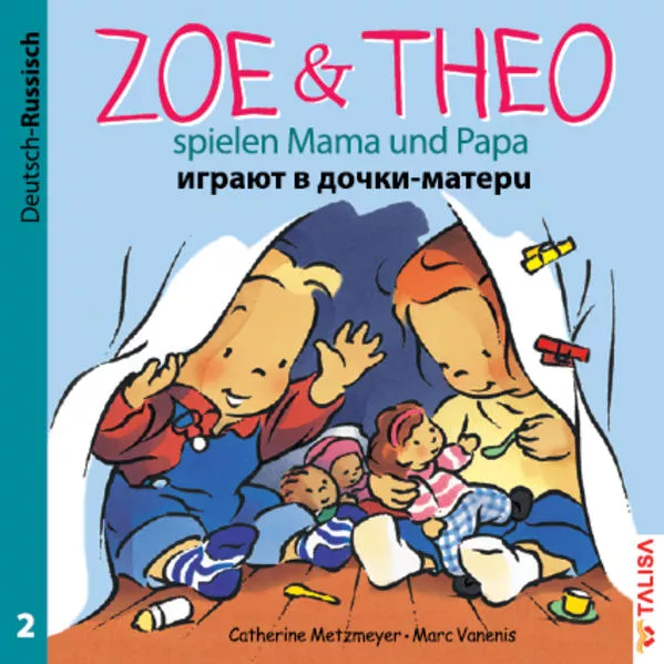 Cover: ZOE & THEO spielen Mama und Papa (D-Russisch)
