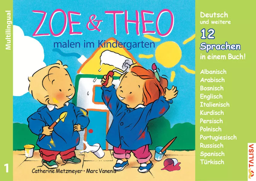 Cover: ZOE & THEO malen im Kindergarten (Multilingual!)