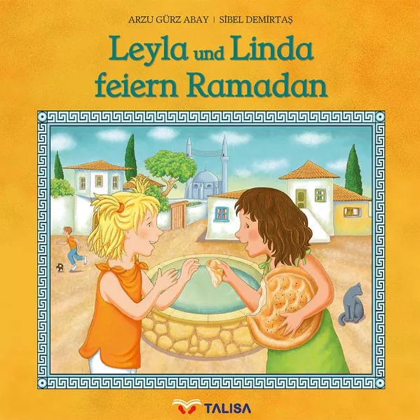 Cover: Leyla und Linda feiern Ramadan