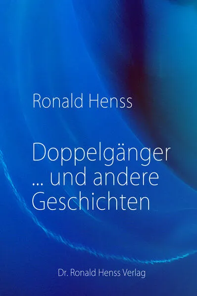 Doppelgänger ... und andere Geschichten