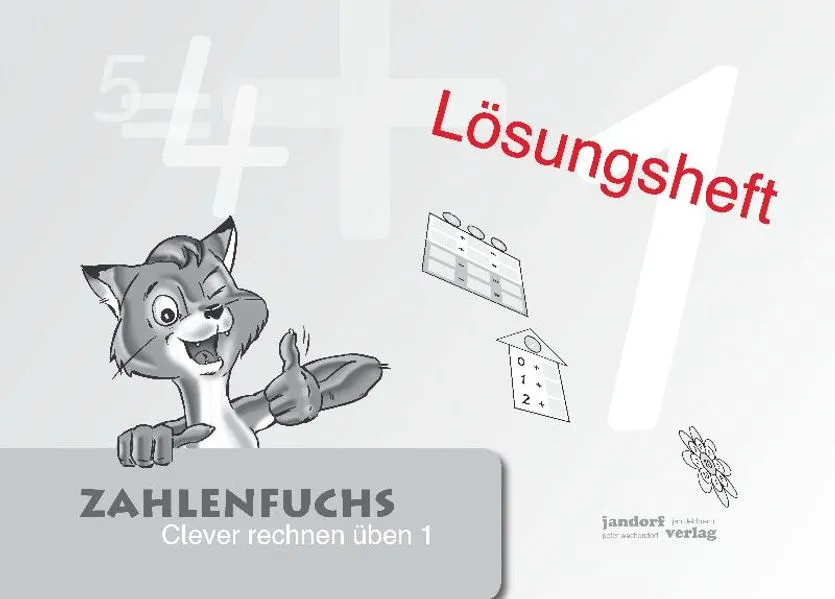 Zahlenfuchs 1 (Lösungsheft)