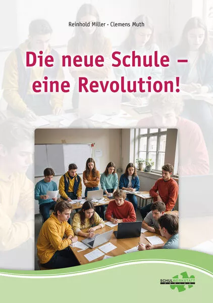 Die neue Schule – eine Revolution</a>