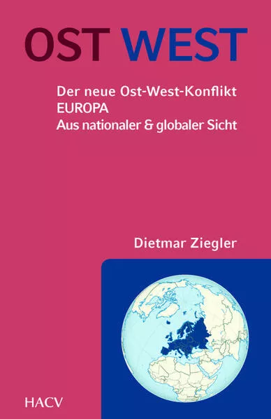 Der neue Ost-West Konflikt
