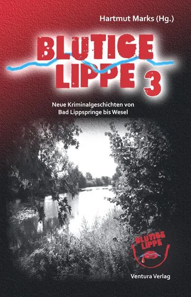 Cover: Blutige Lippe 3