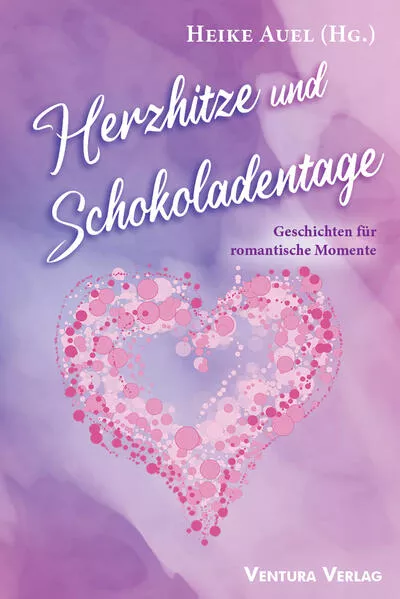 Cover: Herzhitze und Schokoladentage