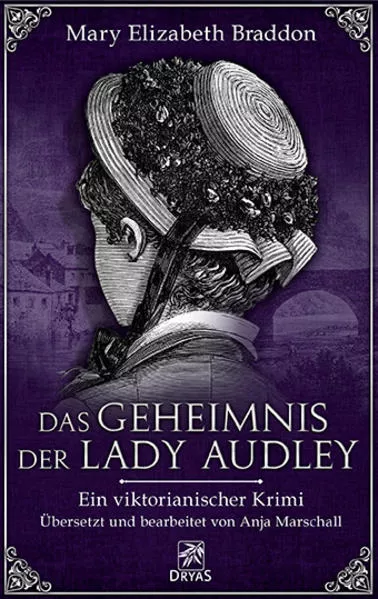 Cover: Das Geheimnis der Lady Audley