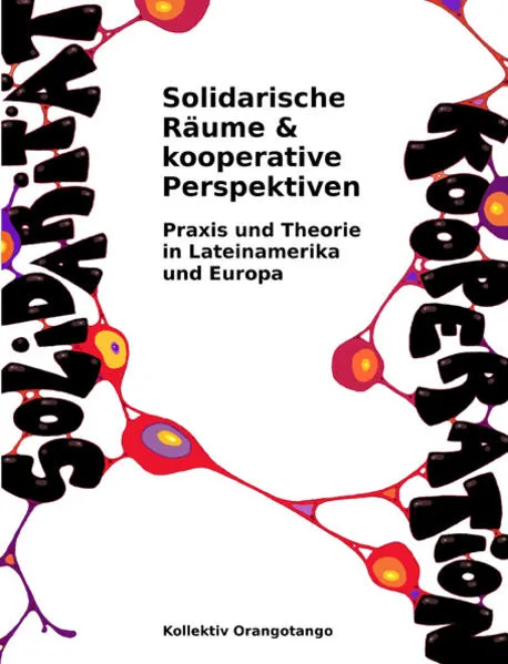 Solidarische Räume & kooperative Perspektiven