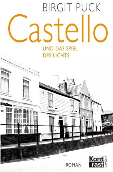 Cover: Castello und das Spiel des Lichts