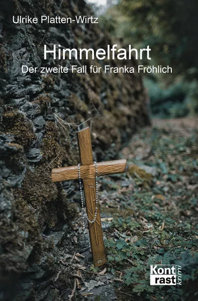 Cover: Himmelfahrt – Der zweite Fall für Franka Fröhlich