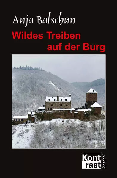 Cover: Wildes Treiben auf der Burg