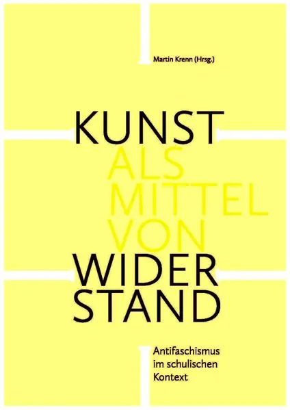Kunst als Mittel von Widerstand