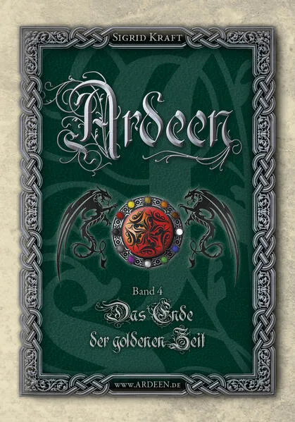 Cover: Ardeen, Band 4: Das Ende der goldenen Zeit