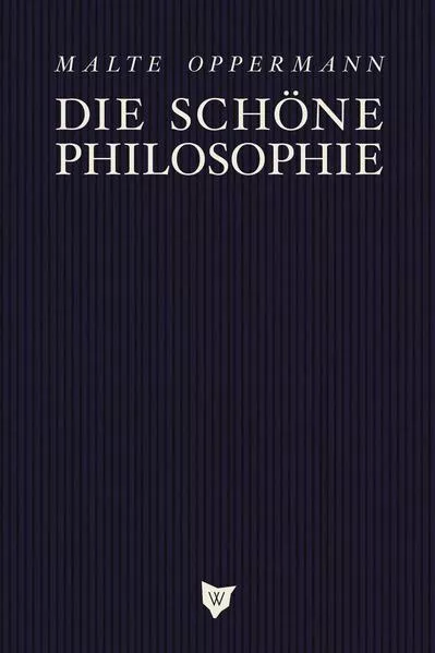Cover: Die Schöne Philosophie