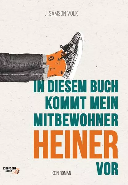 In diesem Buch kommt mein Mitbewohner Heiner vor