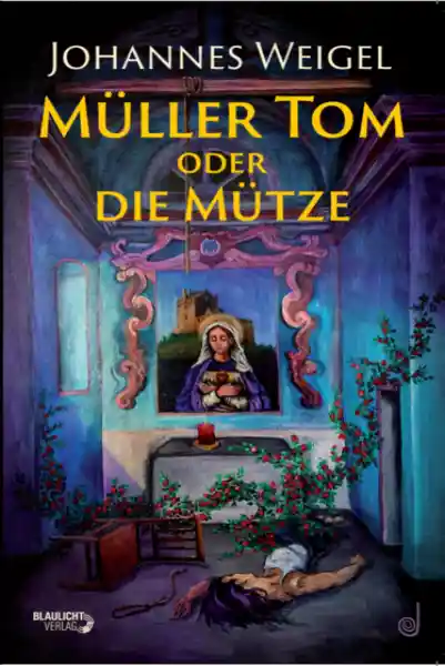 Müller Tom oder die Mütze