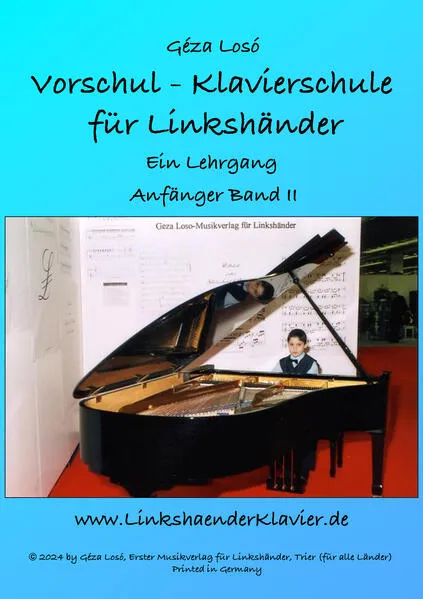 Cover: Vorschul - Klavierschule für Linkshänder - Ein Lehrgang - Anfänger Band II