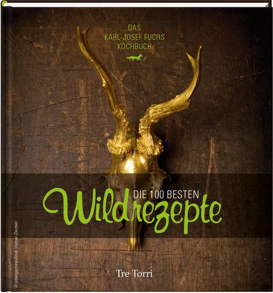Cover: Die 100 besten Wildrezepte