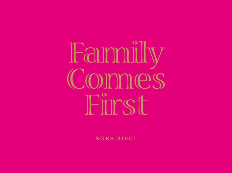 Family Comes First