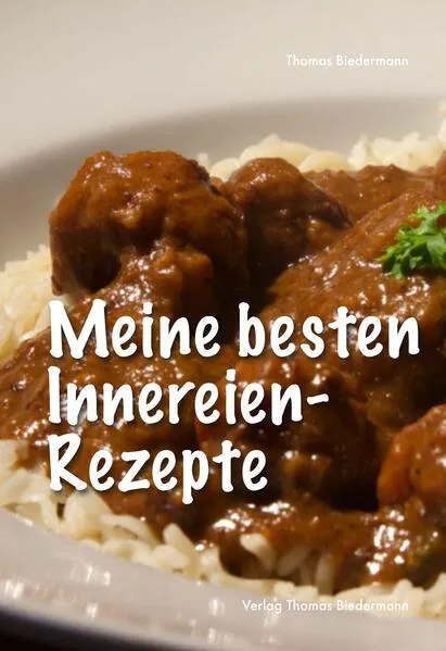 Meine besten Innereien-Rezepte