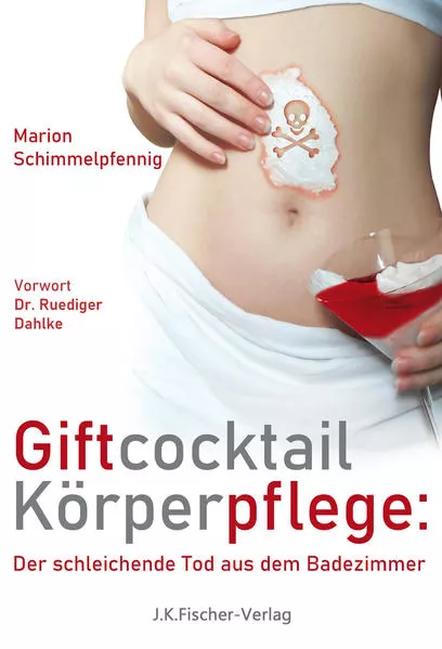 Cover: Giftcocktail Körperpflege