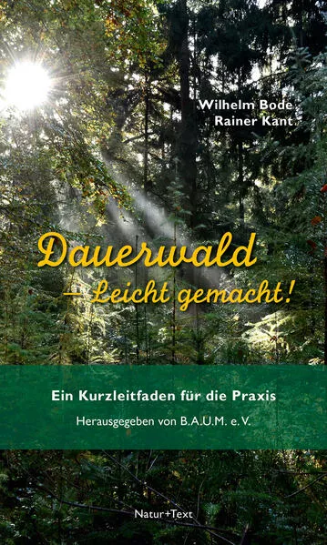 Dauerwald – Leicht gemacht