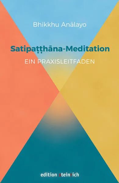 Cover: Satipatthana-Meditation