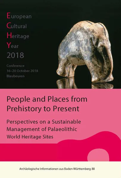 People and Places from Prehistory to Present = Menschen und Orte von der Urgeschichte bis zur Gegenwart