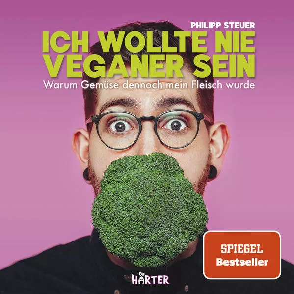 Cover: Ich wollte nie Veganer sein