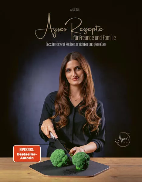 Cover: Ayşes Rezepte für Familie und Freunde