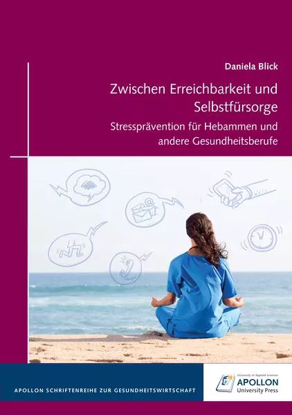 Cover: Zwischen Erreichbarkeit und Selbstfürsorge