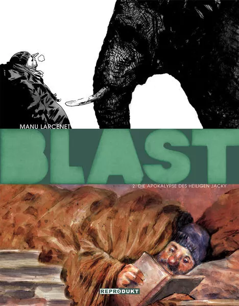 Cover: Blast / Blast 2 – Die Apokalypse des Heiligen Jacky