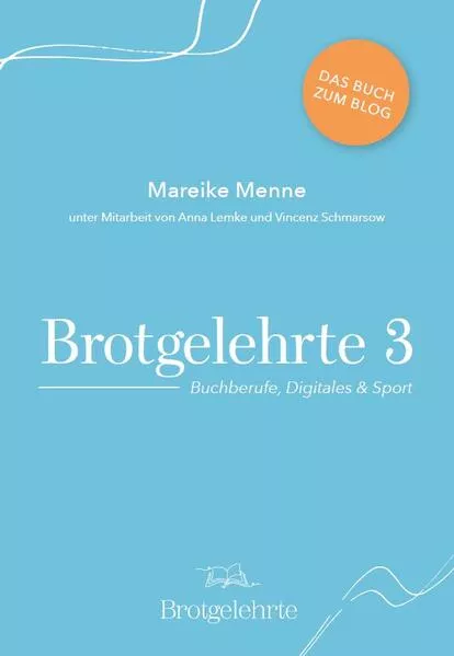 Cover: Brotgelehrte 3